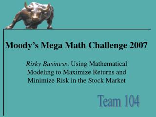 Moody’s Mega Math Challenge 2007