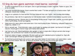 10 ting du kan gjøre sammen med barna i sommer