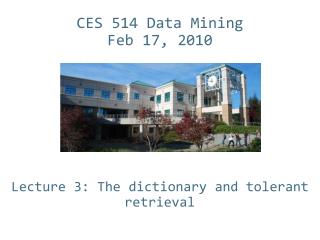 CES 514 Data Mining Feb 17, 2010