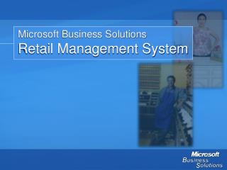 Microsoft Business Solutions Retail Management System