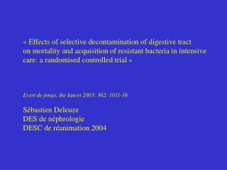 « Effects of selective decontamination of digestive tract