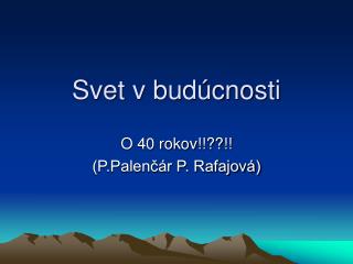 Svet v budúcnosti