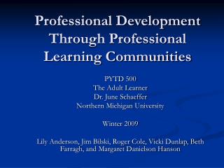 Professional Development Through Professional Learning Communities