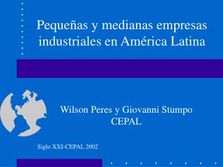 Pequeñas y medianas empresas industriales en América Latina