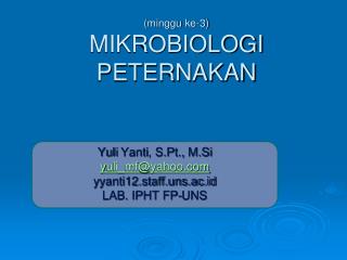 ( minggu ke-3) MIKROBIOLOGI PETERNAKAN