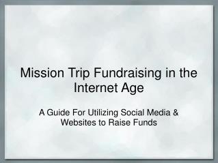 Mission Trip Fundraising in the Internet Age