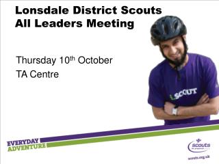 Lonsdale District Scouts All Leaders Meeting