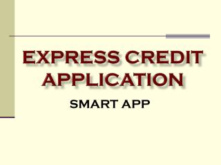 Express credit application