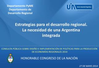 Estrategias para el desarrollo regional. La necesidad de una Argentina integrada