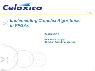 Implementing Complex Algorithms in FPGAs