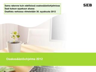 Osakesäästöohjelma 2012