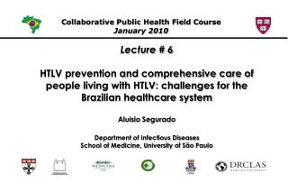 Collaborative Public Health Field Course January 2010