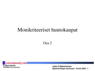 Monikriteeriset huutokaupat