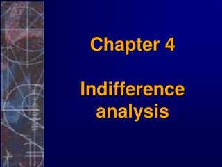 Chapter 4 Indifference analysis