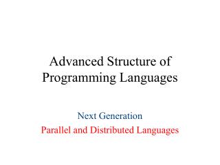 Advanced Structure of Programming Languages