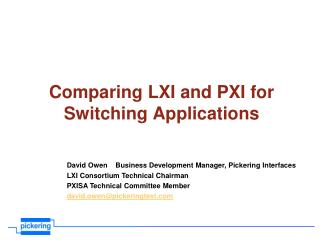 Comparing LXI and PXI for Switching Applications