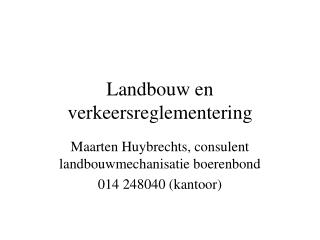 Landbouw en verkeersreglementering