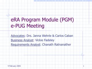 eRA Program Module (PGM) e-PUG Meeting