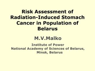 Risk Assessment of Radiation-Induced Stomach Cancer in Population of Belarus
