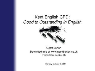Kent English CPD: Good to Outstanding in English