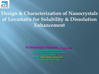 Design &amp; Characterization of Nanocrystals of Lovastatin for Solubility &amp; Dissolution Enhancement