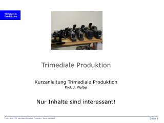 Trimediale Produktion