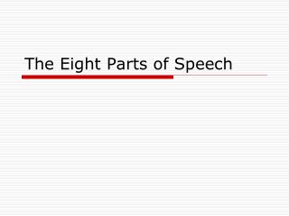 The Eight Parts of Speech