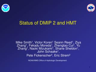 Status of DMIP 2 and HMT