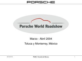 Marzo - Abril 2004 Toluca y Monterrey, México
