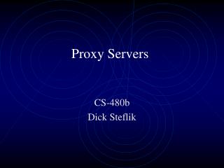 Proxy Servers