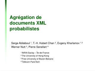 Agrégation de documents XML probabilistes