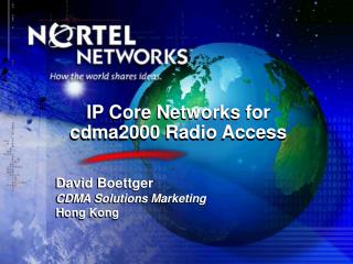 IP Core Networks for cdma2000 Radio Access
