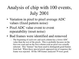Analysis of chip with 100 events, July 2001
