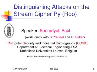 Speaker: Souradyuti Paul (work jointly with B.Preneel and G. Sekar )