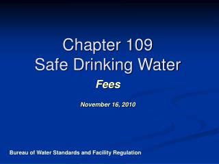 Chapter 109 Safe Drinking Water