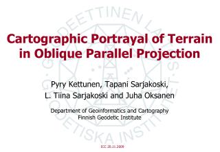 Cartographic Portrayal of Terrain in Oblique Parallel Projection