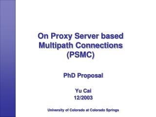 On Proxy Server based Multipath Connections (PSMC)