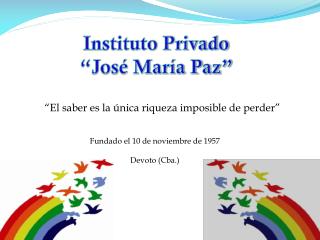 Instituto Privado “José María Paz”