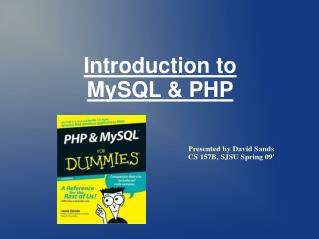 Introduction to MySQL &amp; PHP