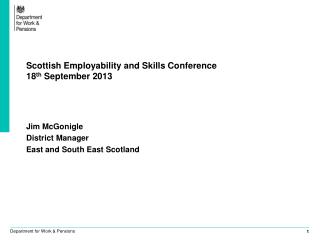 Scottish Employability and Skills Conference 18 th September 2013