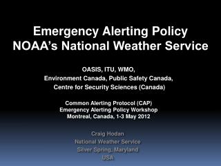 Emergency Alerting Policy NOAA’s National Weather Service