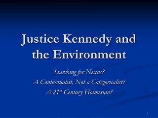 Justice Kennedy and the Environment