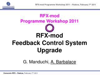 RFX-mod Programme Workshop 2011 – Padova, February 7 th 2011