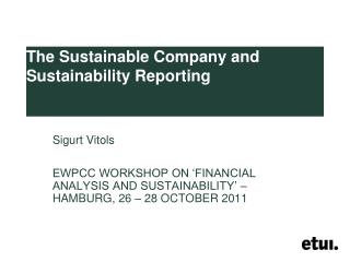 The Sustainable Company and Sustainability Reporting