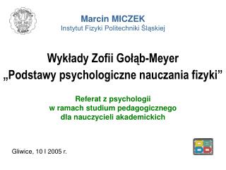 Wykłady Zofii Gołąb-Meyer „Podstawy psychologiczne nauczania fizyki”