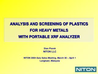 ANALYSIS AND SCREENING OF PLASTICS FOR HEAVY METALS WITH PORTABLE XRF ANALYZER