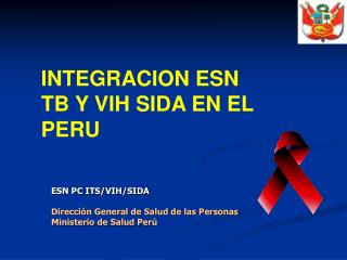 INTEGRACION ESN TB Y VIH SIDA EN EL PERU