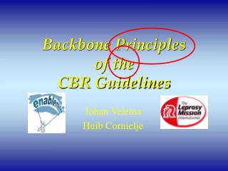 Backbone Principles of the CBR Guidelines