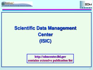 Scientific Data Management Center (ISIC)