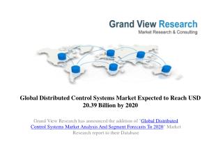 Global Distributed Control Systems Market Forecast to 2020.